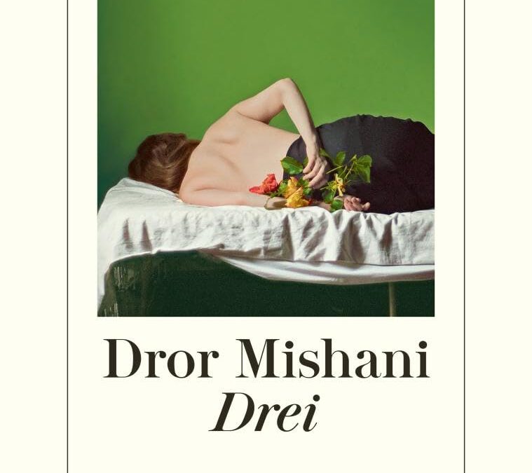 Rezension: „Drei“ von Dror Mishani