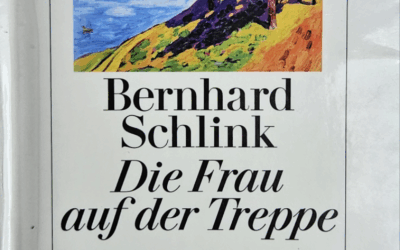 Rezension: „Die Frau auf der Treppe“ von Bernhard Schlink
